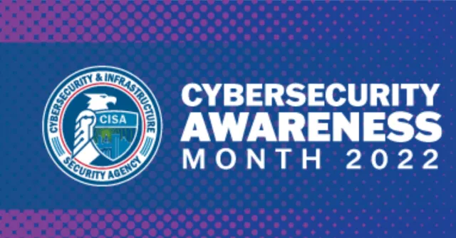 Cybersecurity awareness month 2022 blog