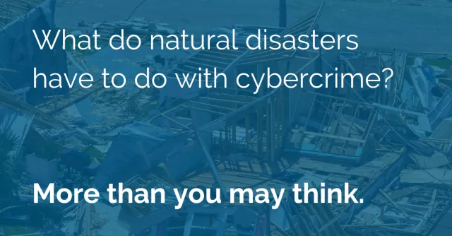 How Severe Weather Can Leave You Vulnerable to Cyberattacks—and What to Do About It